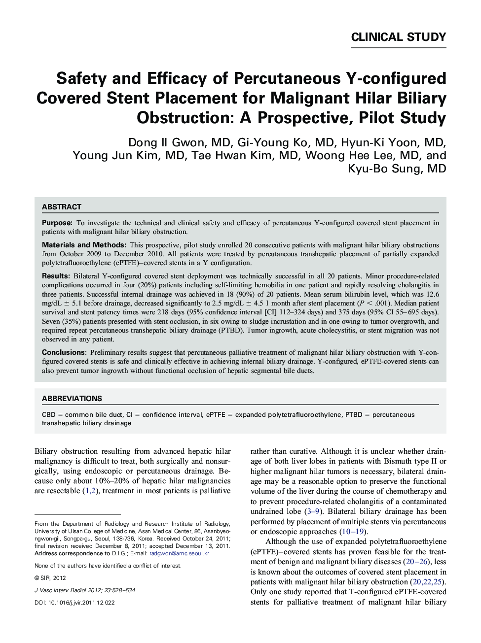 Safety and Efficacy of Percutaneous Y-configured Covered Stent Placement for Malignant Hilar Biliary Obstruction: A Prospective, Pilot Study