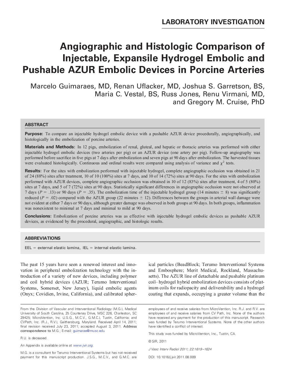 Angiographic and Histologic Comparison of Injectable, Expansile Hydrogel Embolic and Pushable AZUR Embolic Devices in Porcine Arteries