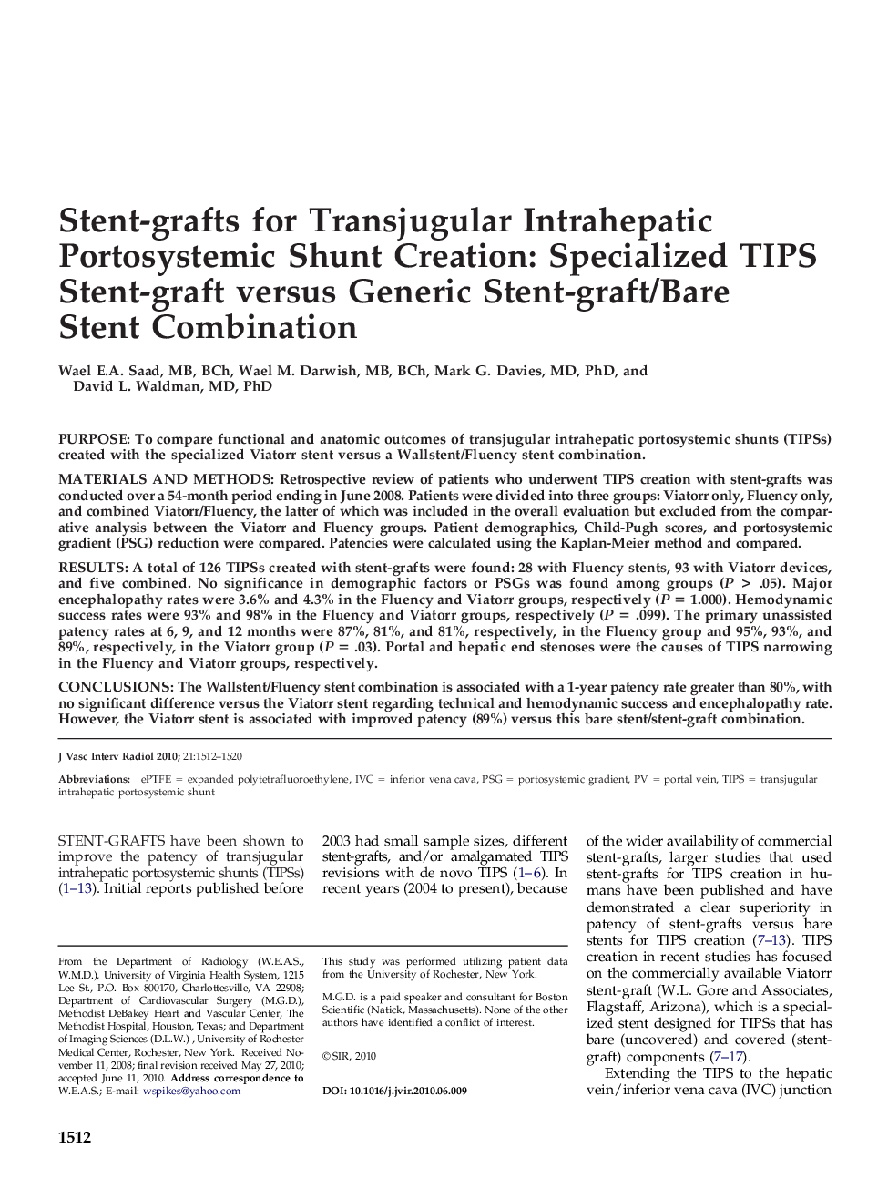 Stent-grafts for Transjugular Intrahepatic Portosystemic Shunt Creation: Specialized TIPS Stent-graft versus Generic Stent-graft/Bare Stent Combination