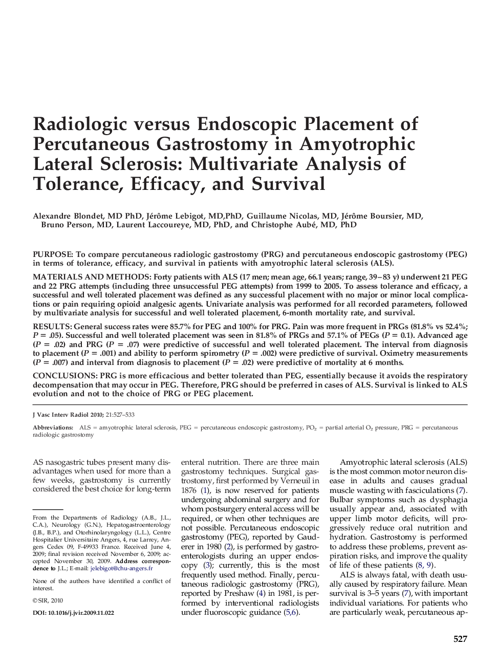 Radiologic versus Endoscopic Placement of Percutaneous Gastrostomy in Amyotrophic Lateral Sclerosis: Multivariate Analysis of Tolerance, Efficacy, and Survival