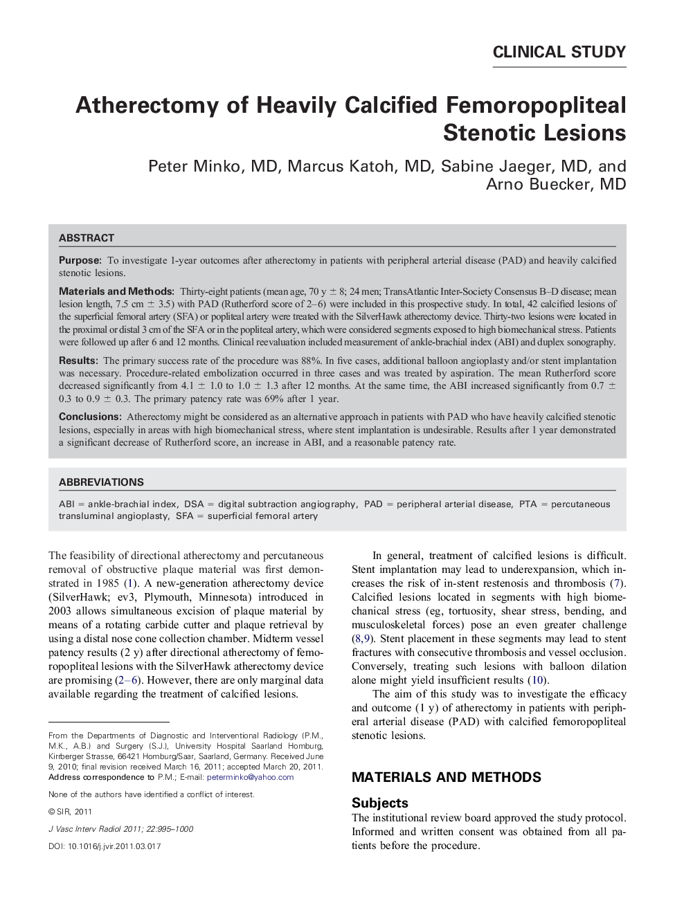 Atherectomy of Heavily Calcified Femoropopliteal Stenotic Lesions