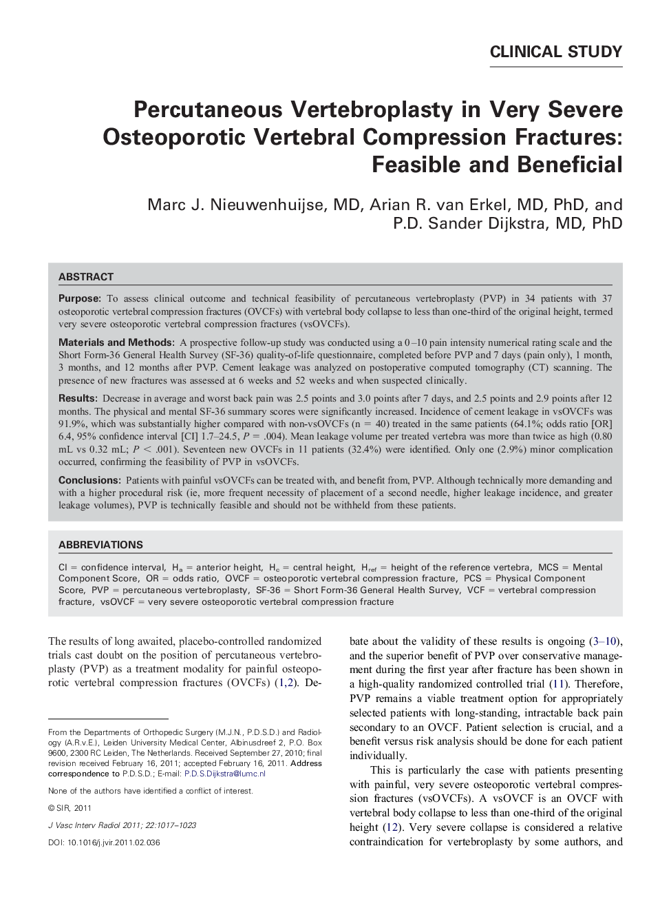 Percutaneous Vertebroplasty in Very Severe Osteoporotic Vertebral Compression Fractures: Feasible and Beneficial