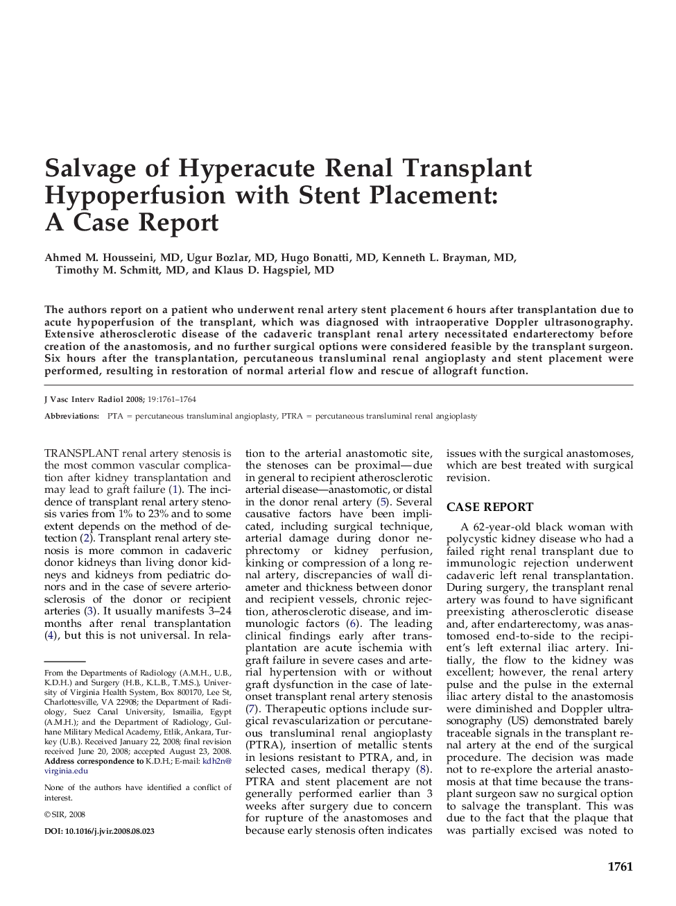 Salvage of Hyperacute Renal Transplant Hypoperfusion with Stent Placement: A Case Report