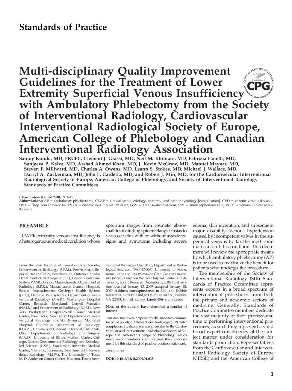 Multi-disciplinary Quality Improvement Guidelines for the Treatment of Lower Extremity Superficial Venous Insufficiency with Ambulatory Phlebectomy from the Society of Interventional Radiology, Cardiovascular Interventional Radiological Society of Europe,