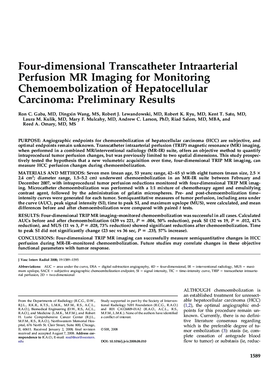 Four-dimensional Transcatheter Intraarterial Perfusion MR Imaging for Monitoring Chemoembolization of Hepatocellular Carcinoma: Preliminary Results