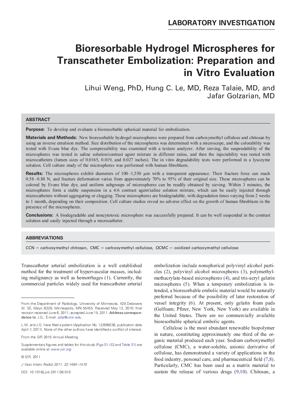 عکس صفحه اول مقاله: Bioresorbable Hydrogel Microspheres for Transcatheter Embolization: Preparation and in Vitro Evaluation Bioresorbable Hydrogel Microspheres for Transcatheter Embolization: Preparation and in Vitro Evaluation