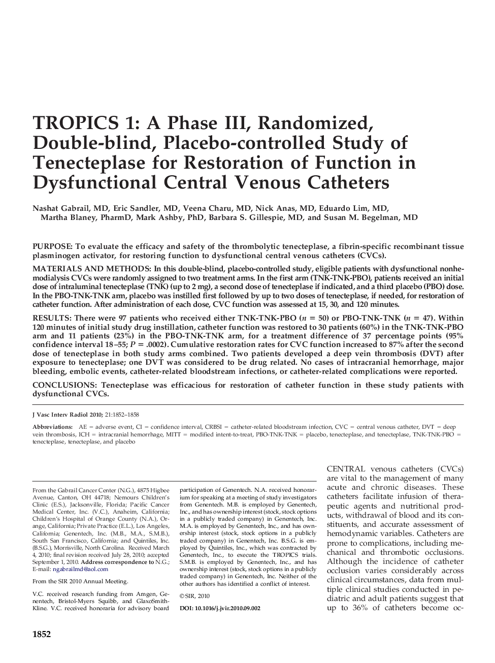 TROPICS 1: A Phase III, Randomized, Double-blind, Placebo-controlled Study of Tenecteplase for Restoration of Function in Dysfunctional Central Venous Catheters