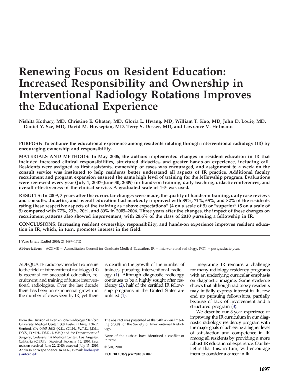 Renewing Focus on Resident Education: Increased Responsibility and Ownership in Interventional Radiology Rotations Improves the Educational Experience