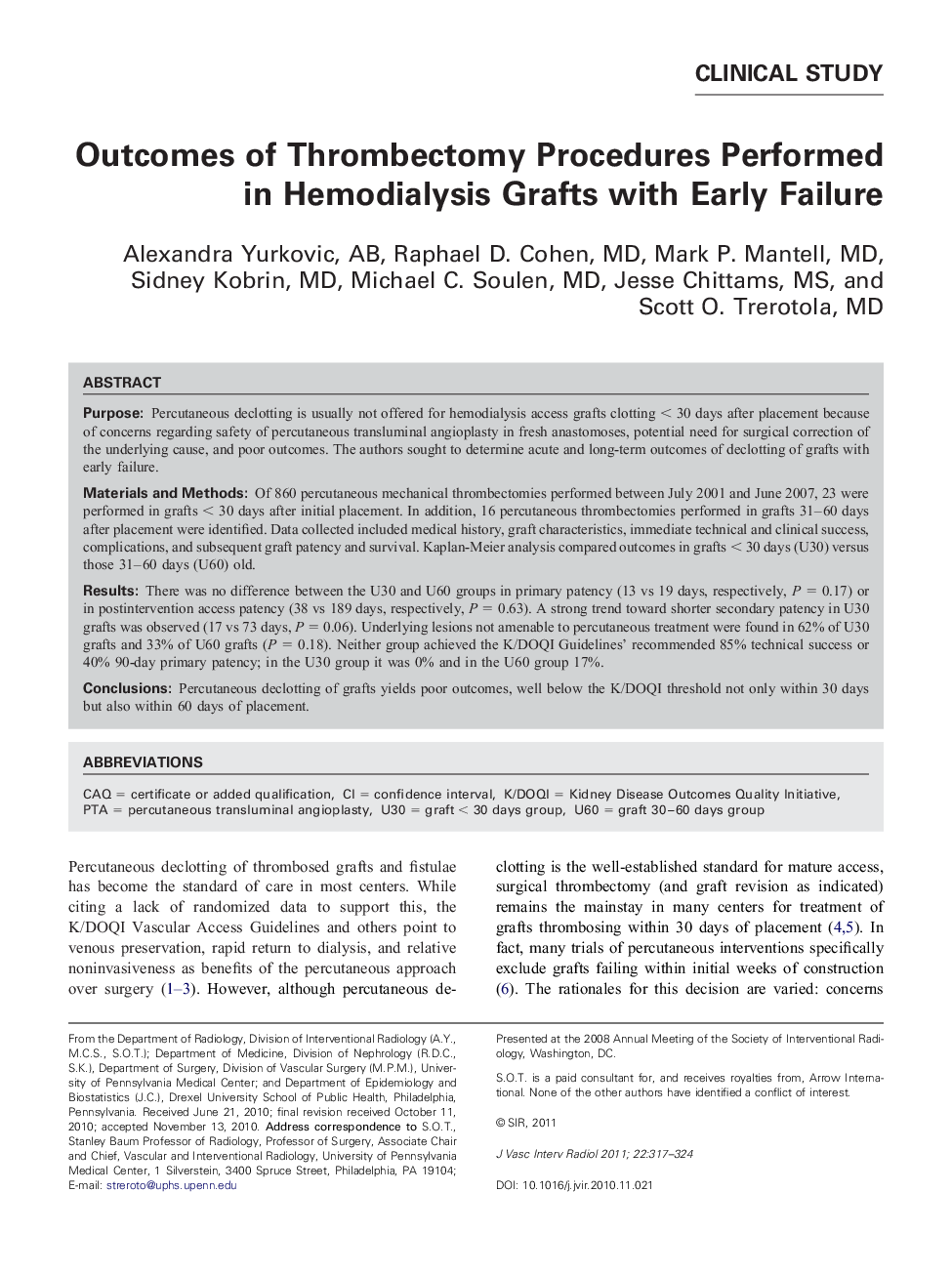 Outcomes of Thrombectomy Procedures Performed in Hemodialysis Grafts with Early Failure