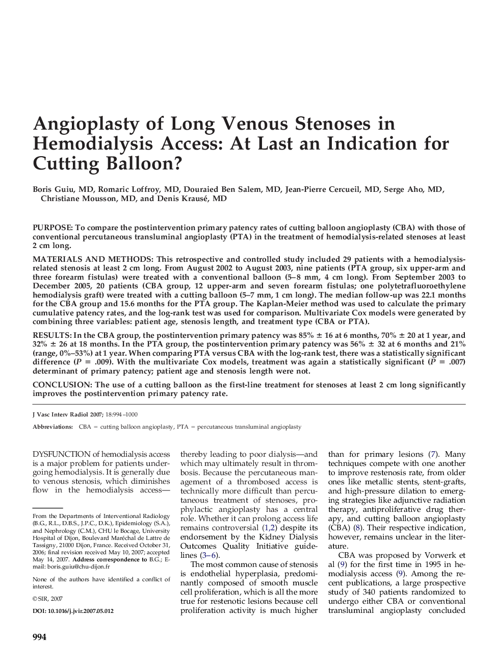 Angioplasty of Long Venous Stenoses in Hemodialysis Access: At Last an Indication for Cutting Balloon?