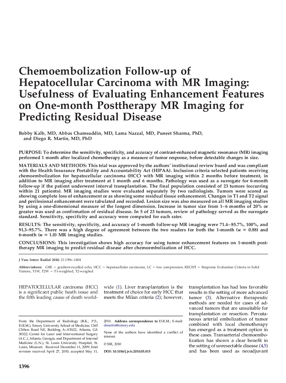 Chemoembolization Follow-up of Hepatocellular Carcinoma with MR Imaging: Usefulness of Evaluating Enhancement Features on One-month Posttherapy MR Imaging for Predicting Residual Disease