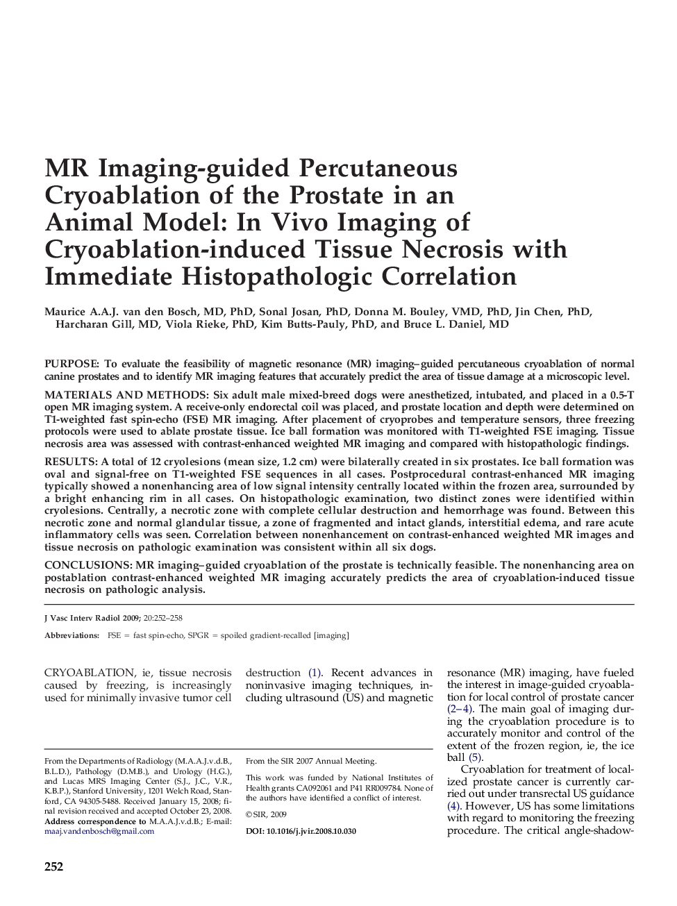 MR Imaging-guided Percutaneous Cryoablation of the Prostate in an Animal Model: In Vivo Imaging of Cryoablation-induced Tissue Necrosis with Immediate Histopathologic Correlation
