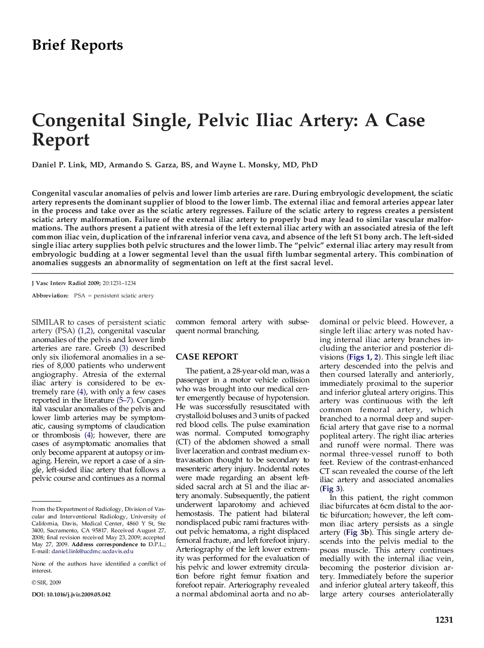 Congenital Single, Pelvic Iliac Artery: A Case Report