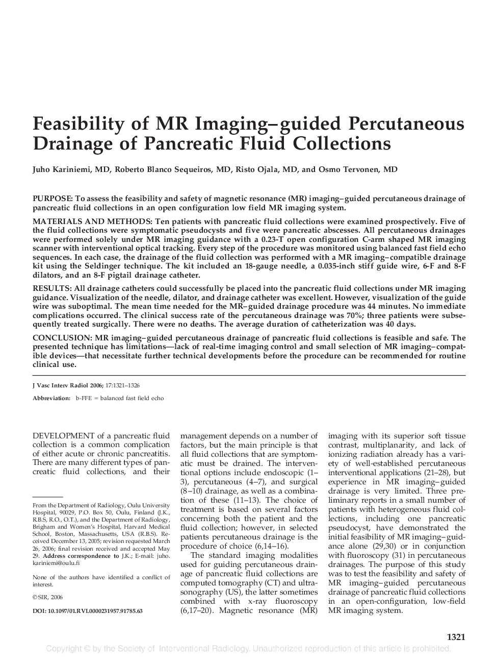 عکس صفحه اول مقاله: Feasibility of MR Imaging-guided Percutaneous Drainage of Pancreatic Fluid Collections Feasibility of MR Imaging-guided Percutaneous Drainage of Pancreatic Fluid Collections