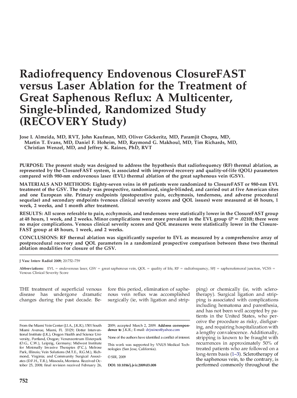 Radiofrequency Endovenous ClosureFAST versus Laser Ablation for the Treatment of Great Saphenous Reflux: A Multicenter, Single-blinded, Randomized Study (RECOVERY Study)