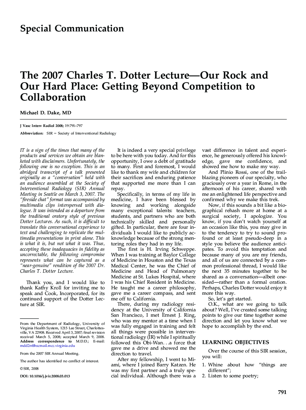 The 2007 Charles T. Dotter Lecture-Our Rock and Our Hard Place: Getting Beyond Competition to Collaboration