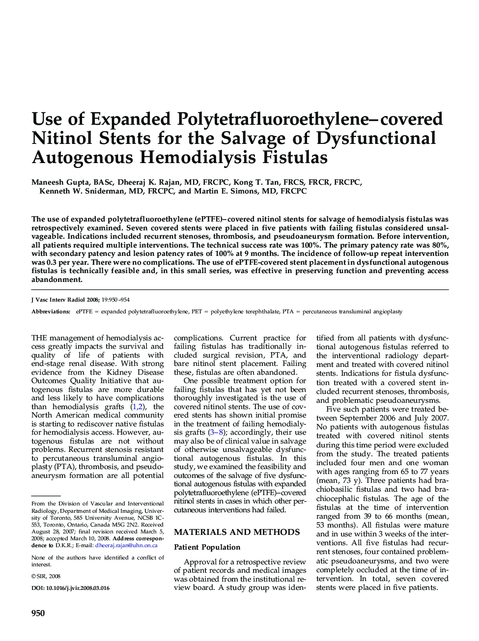 Use of Expanded Polytetrafluoroethylene-covered Nitinol Stents for the Salvage of Dysfunctional Autogenous Hemodialysis Fistulas