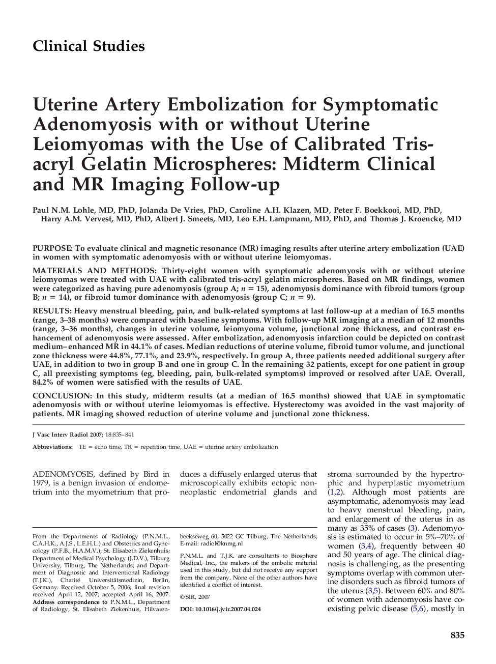 Uterine Artery Embolization for Symptomatic Adenomyosis with or without Uterine Leiomyomas with the Use of Calibrated Tris-acryl Gelatin Microspheres: Midterm Clinical and MR Imaging Follow-up