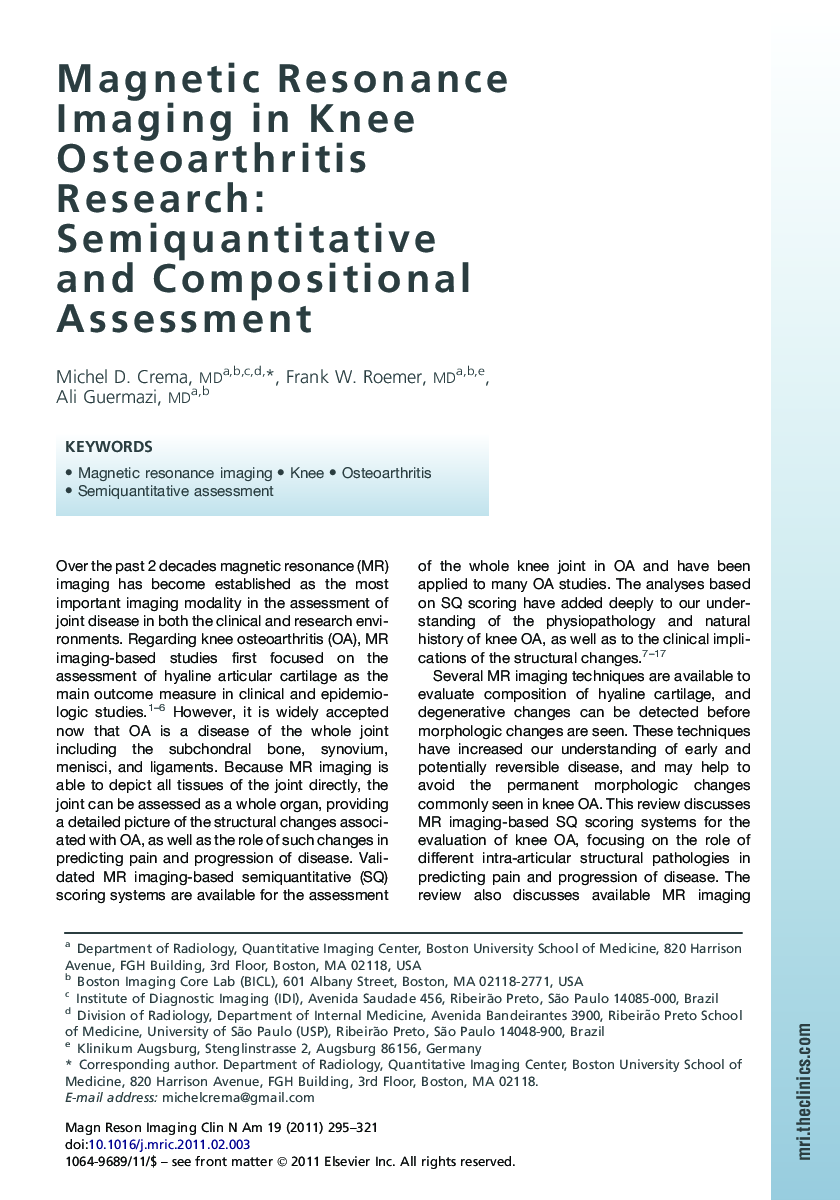 Magnetic Resonance Imaging in Knee Osteoarthritis Research: Semiquantitative and Compositional Assessment