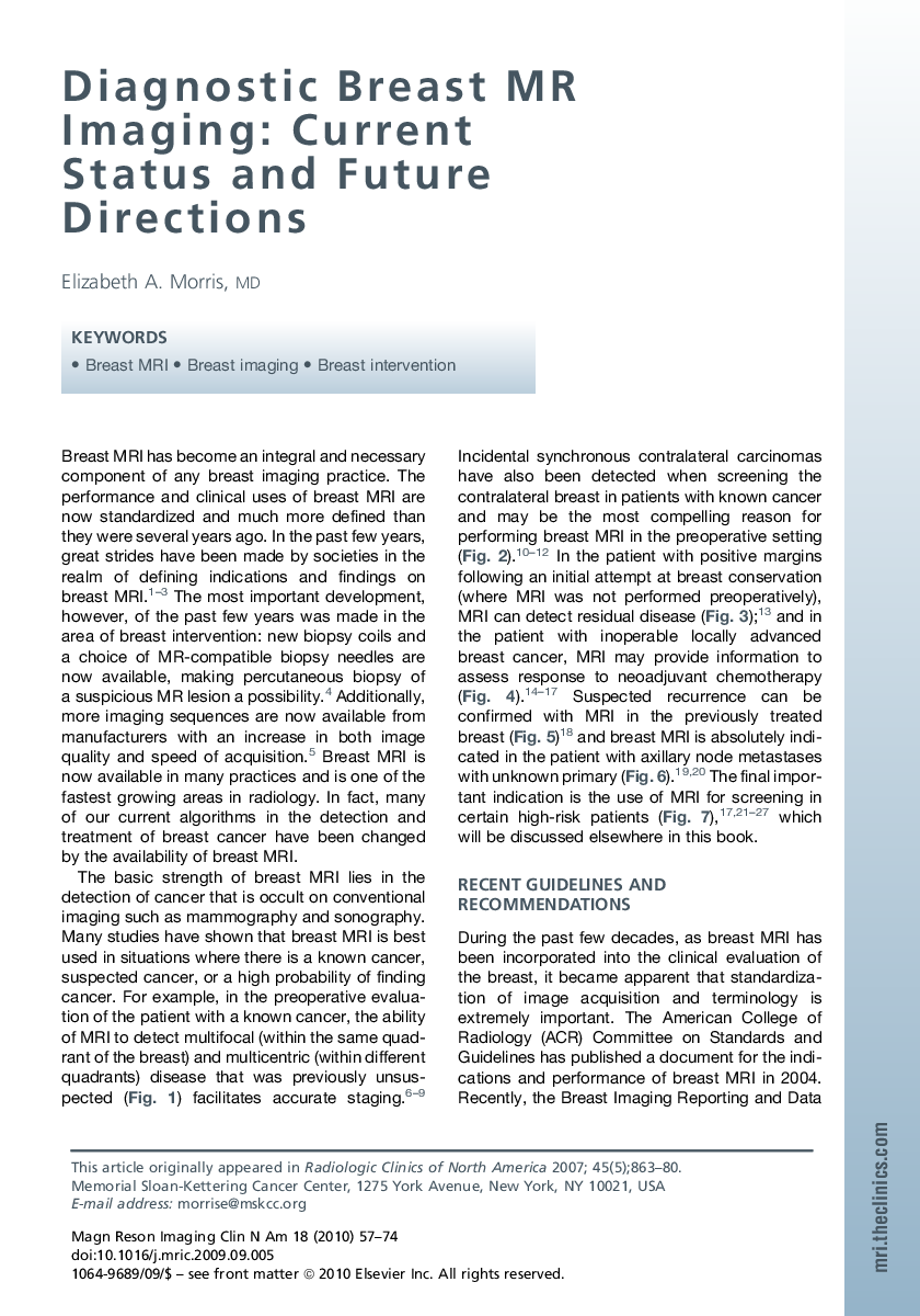 Diagnostic Breast MR Imaging: Current Status and Future Directions