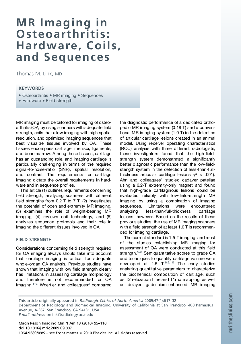 MR Imaging in Osteoarthritis: Hardware, Coils, and Sequences