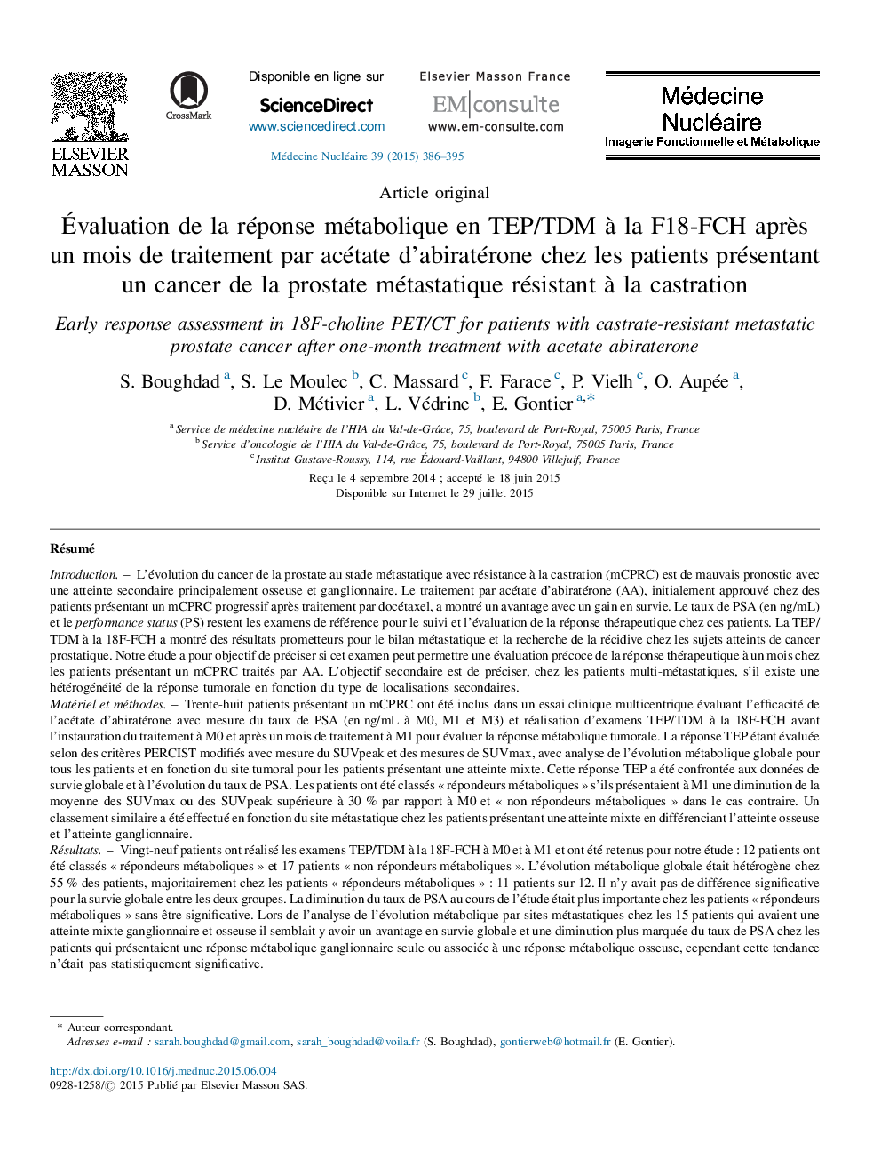 Évaluation de la réponse métabolique en TEP/TDM à la F18-FCH après un mois de traitement par acétate d’abiratérone chez les patients présentant un cancer de la prostate métastatique résistant à la castration