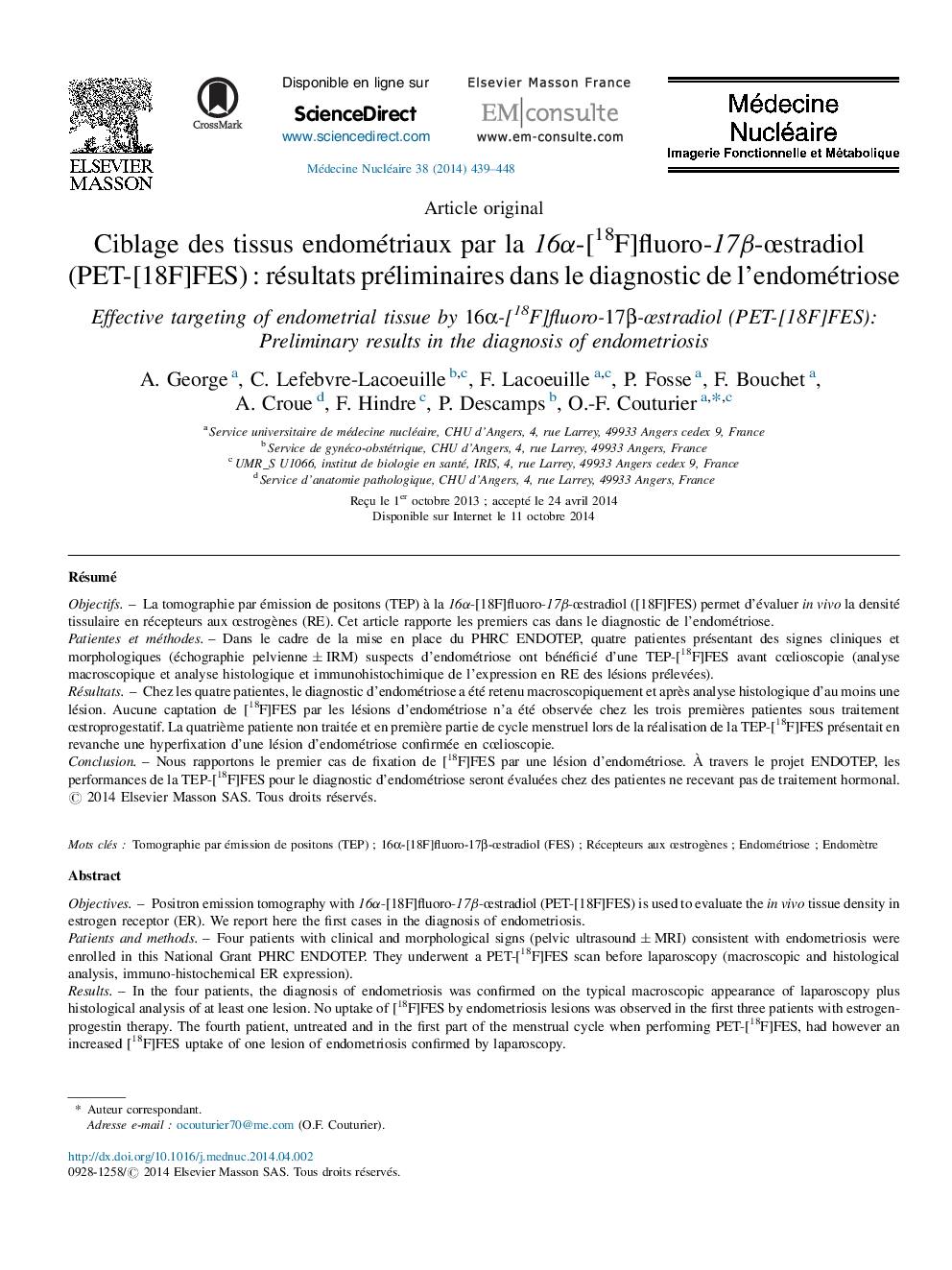 Ciblage des tissus endométriaux par la 16Î±-[18F]fluoro-17Î²-Åstradiol (PET-[18F]FES)Â : résultats préliminaires dans le diagnostic de l'endométriose