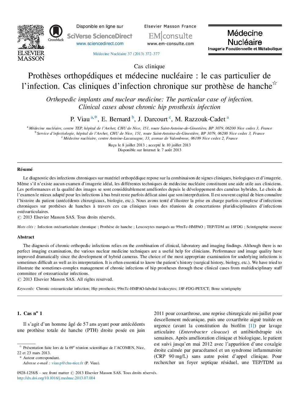 Prothèses orthopédiques et médecine nucléaire : le cas particulier de l’infection. Cas cliniques d’infection chronique sur prothèse de hanche 