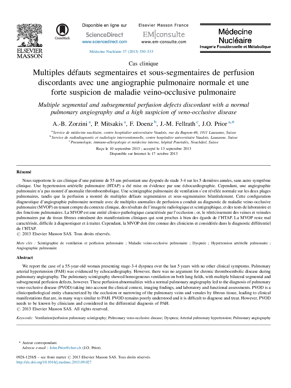 Multiples défauts segmentaires et sous-segmentaires de perfusion discordants avec une angiographie pulmonaire normale et une forte suspicion de maladie veino-occlusive pulmonaire