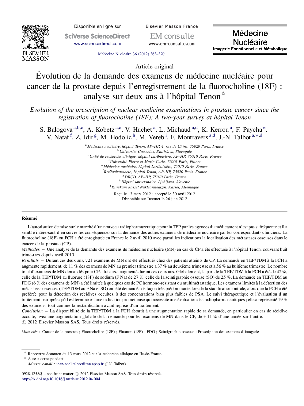 Évolution de la demande des examens de médecine nucléaire pour cancer de la prostate depuis l’enregistrement de la fluorocholine (18F) : analyse sur deux ans à l’hôpital Tenon 