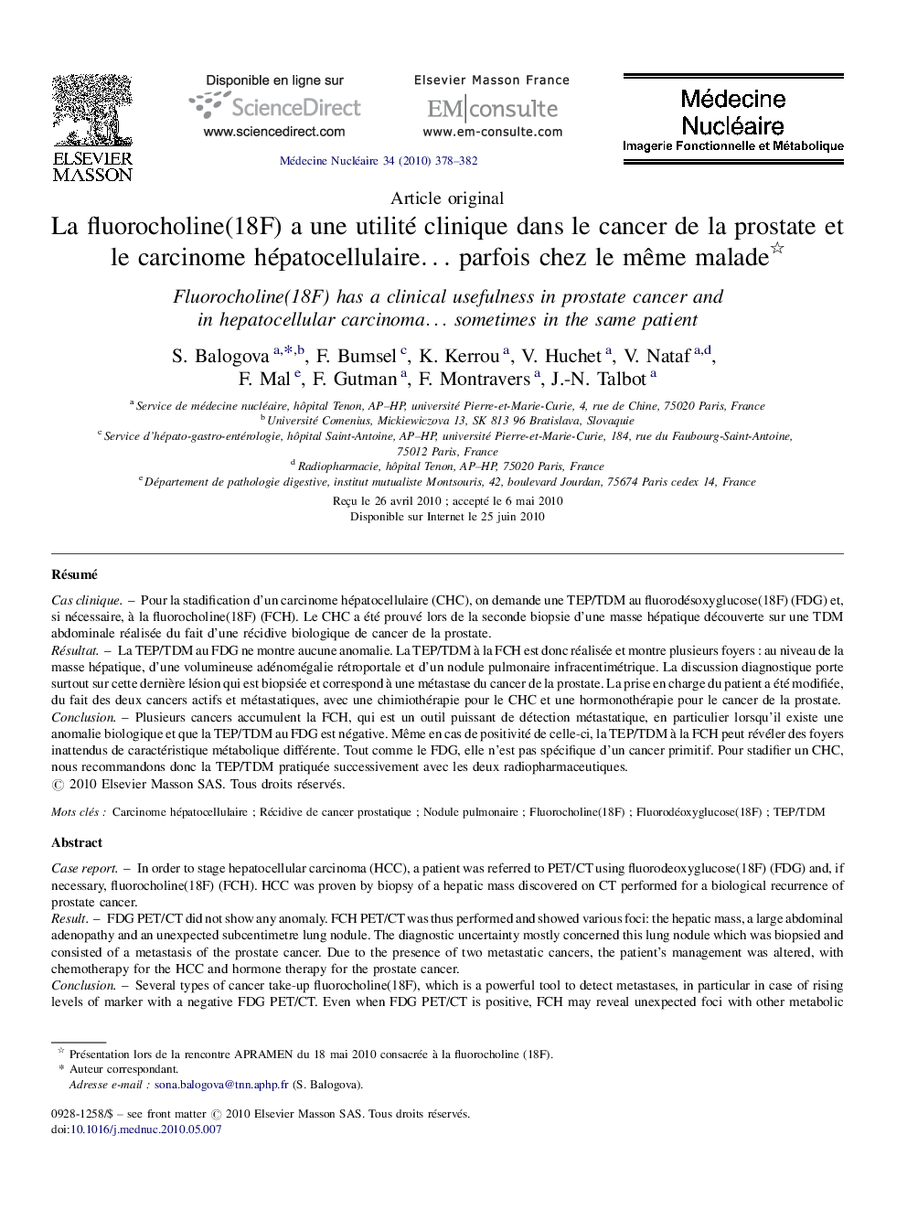 La fluorocholine(18F) a une utilité clinique dans le cancer de la prostate et le carcinome hépatocellulaire… parfois chez le même malade 