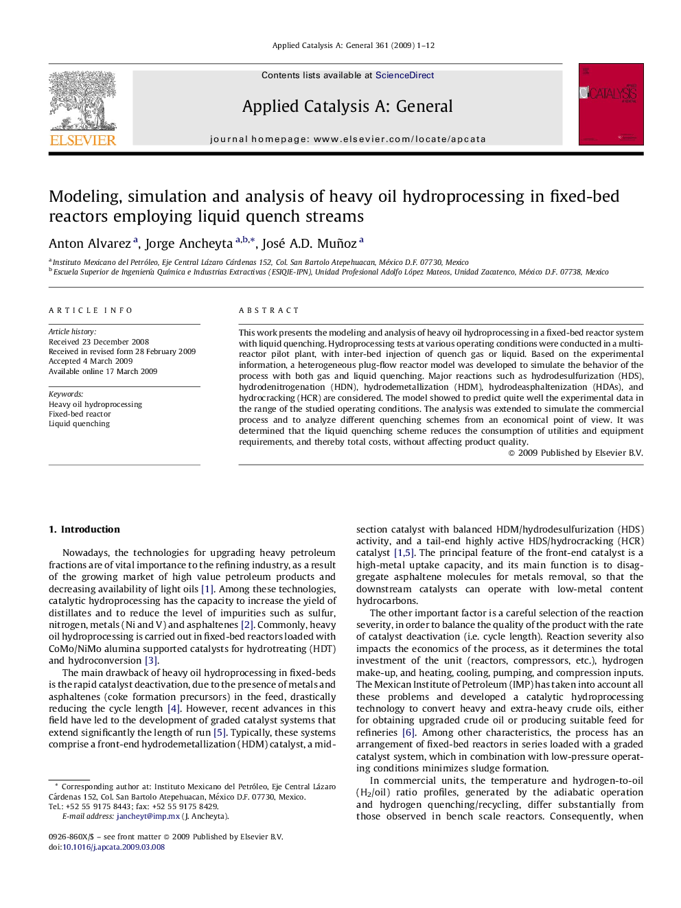 Modeling, simulation and analysis of heavy oil hydroprocessing in fixed-bed reactors employing liquid quench streams