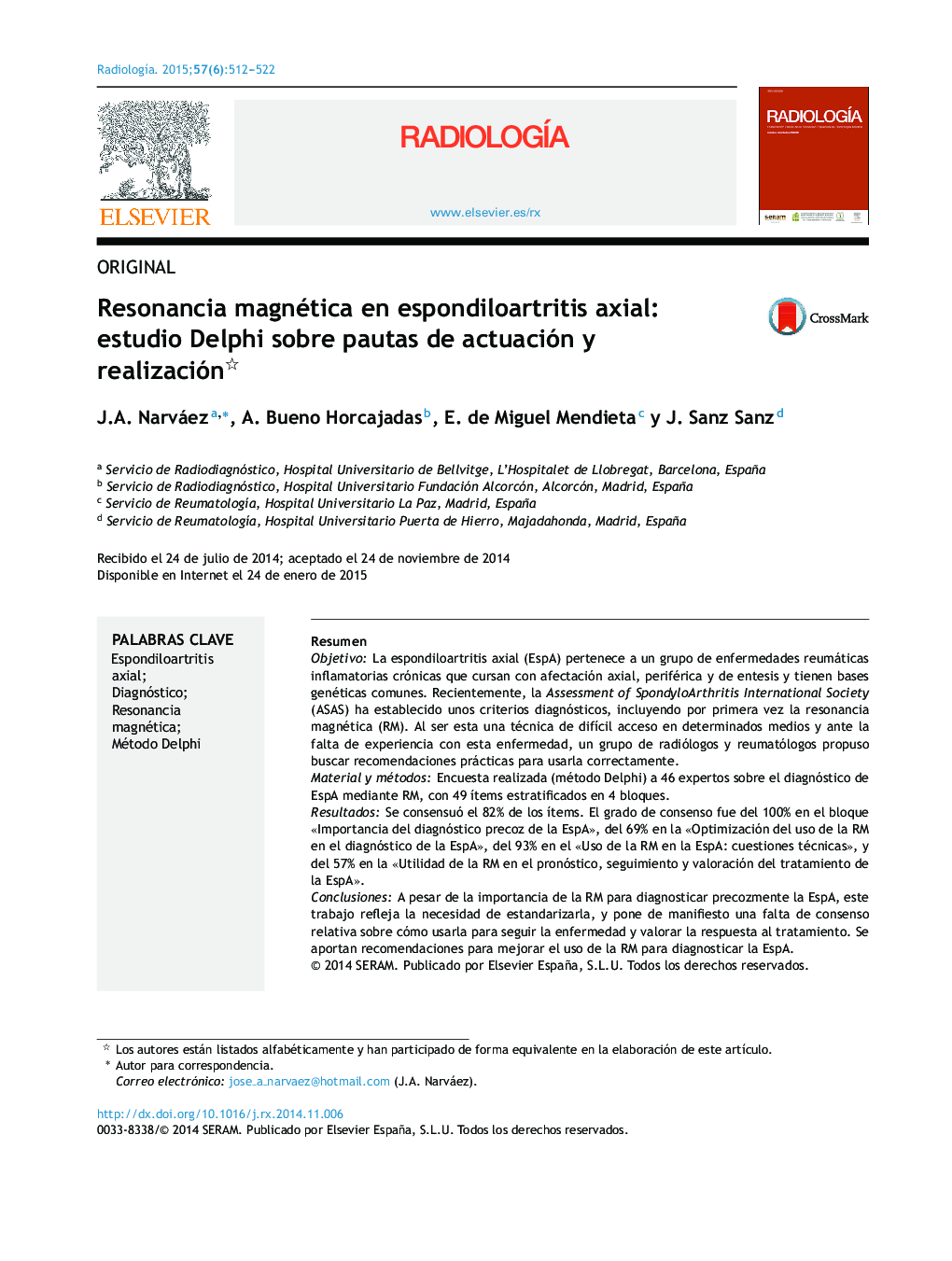 Resonancia magnética en espondiloartritis axial: estudio Delphi sobre pautas de actuación y realización 