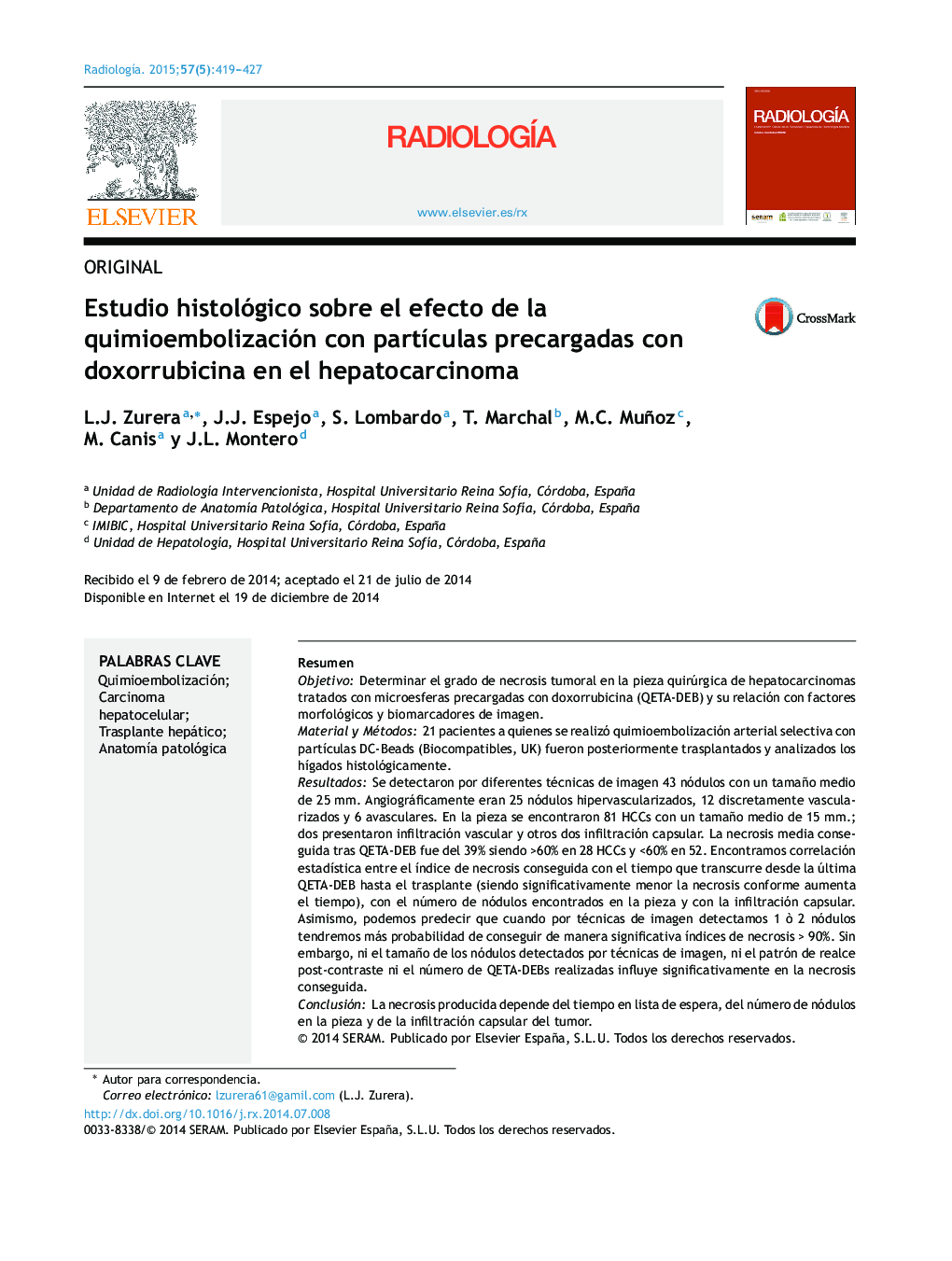 Estudio histológico sobre el efecto de la quimioembolización con partículas precargadas con doxorrubicina en el hepatocarcinoma