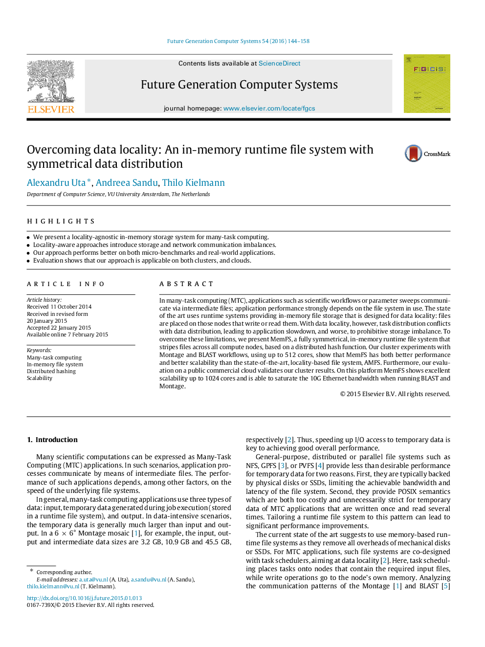 Overcoming data locality: An in-memory runtime file system with symmetrical data distribution