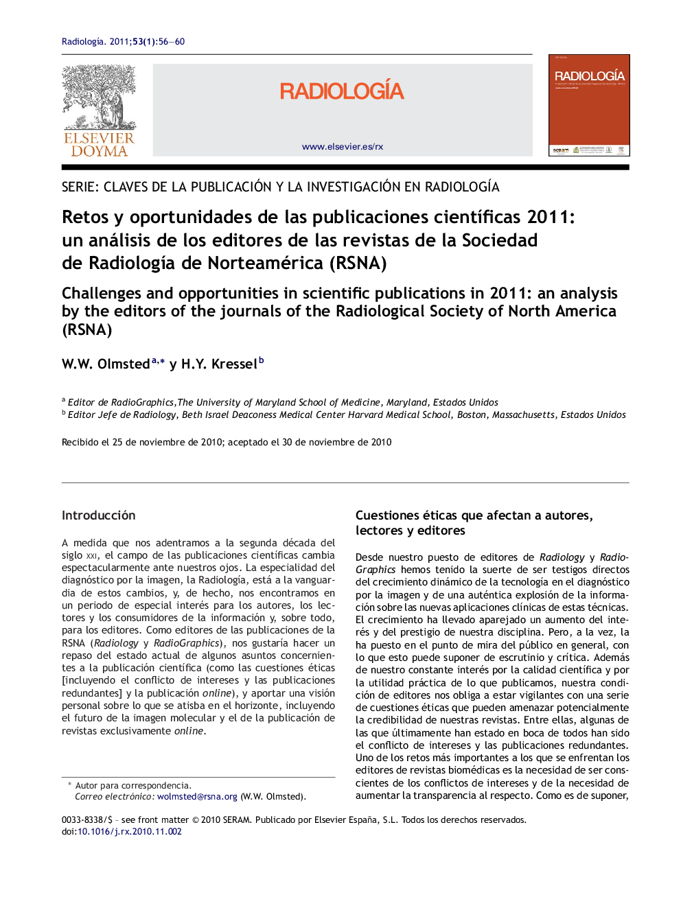 Retos y oportunidades de las publicaciones cientÃ­ficas 2011: un análisis de los editores de las revistas de la Sociedad de RadiologÃ­a de Norteamérica (RSNA)