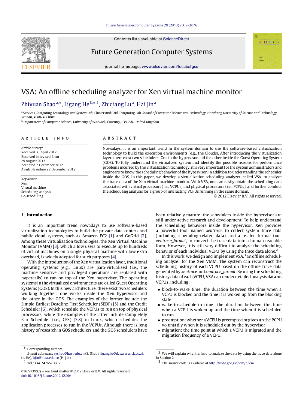 VSA: An offline scheduling analyzer for Xen virtual machine monitor