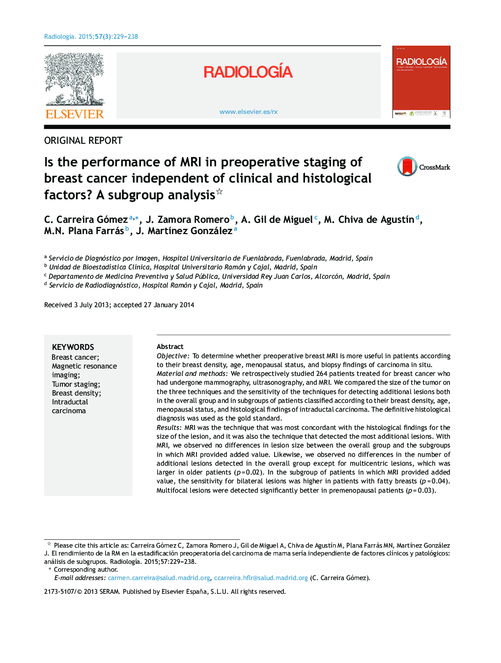 Is the performance of MRI in preoperative staging of breast cancer independent of clinical and histological factors? A subgroup analysis