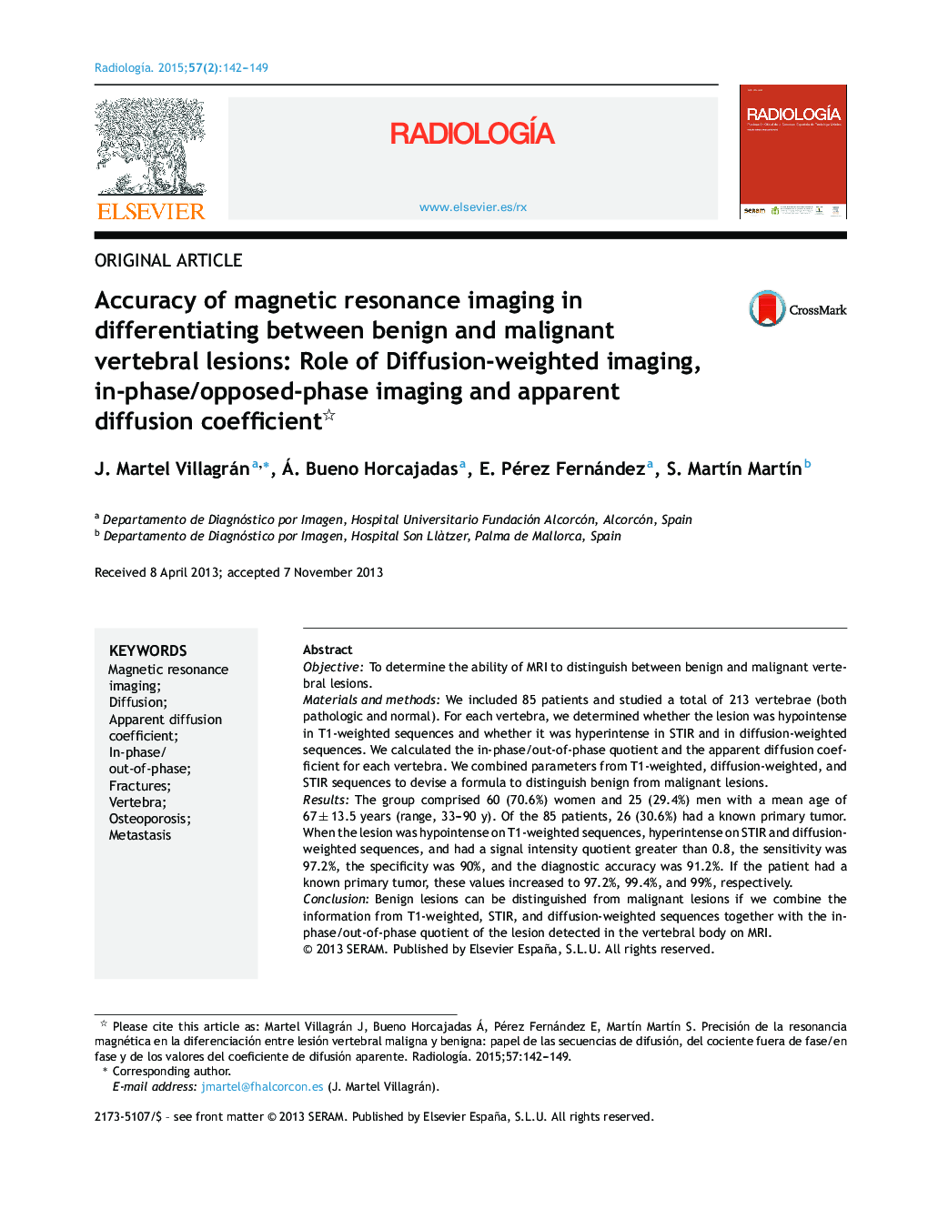 Accuracy of magnetic resonance imaging in differentiating between benign and malignant vertebral lesions: Role of Diffusion-weighted imaging, in-phase/opposed-phase imaging and apparent diffusion coefficient 