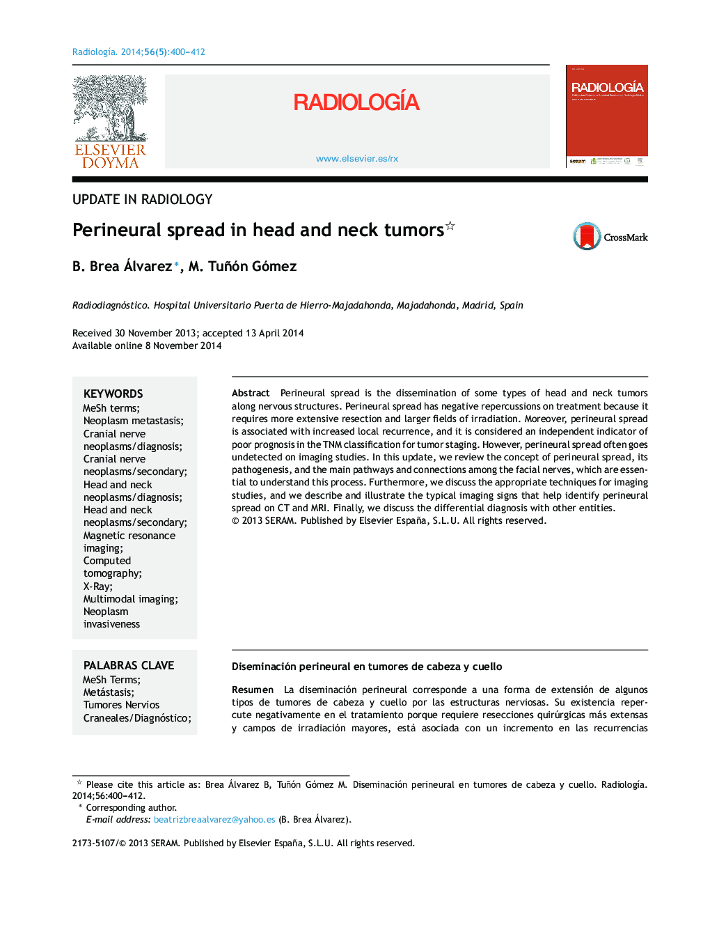 Perineural spread in head and neck tumors
