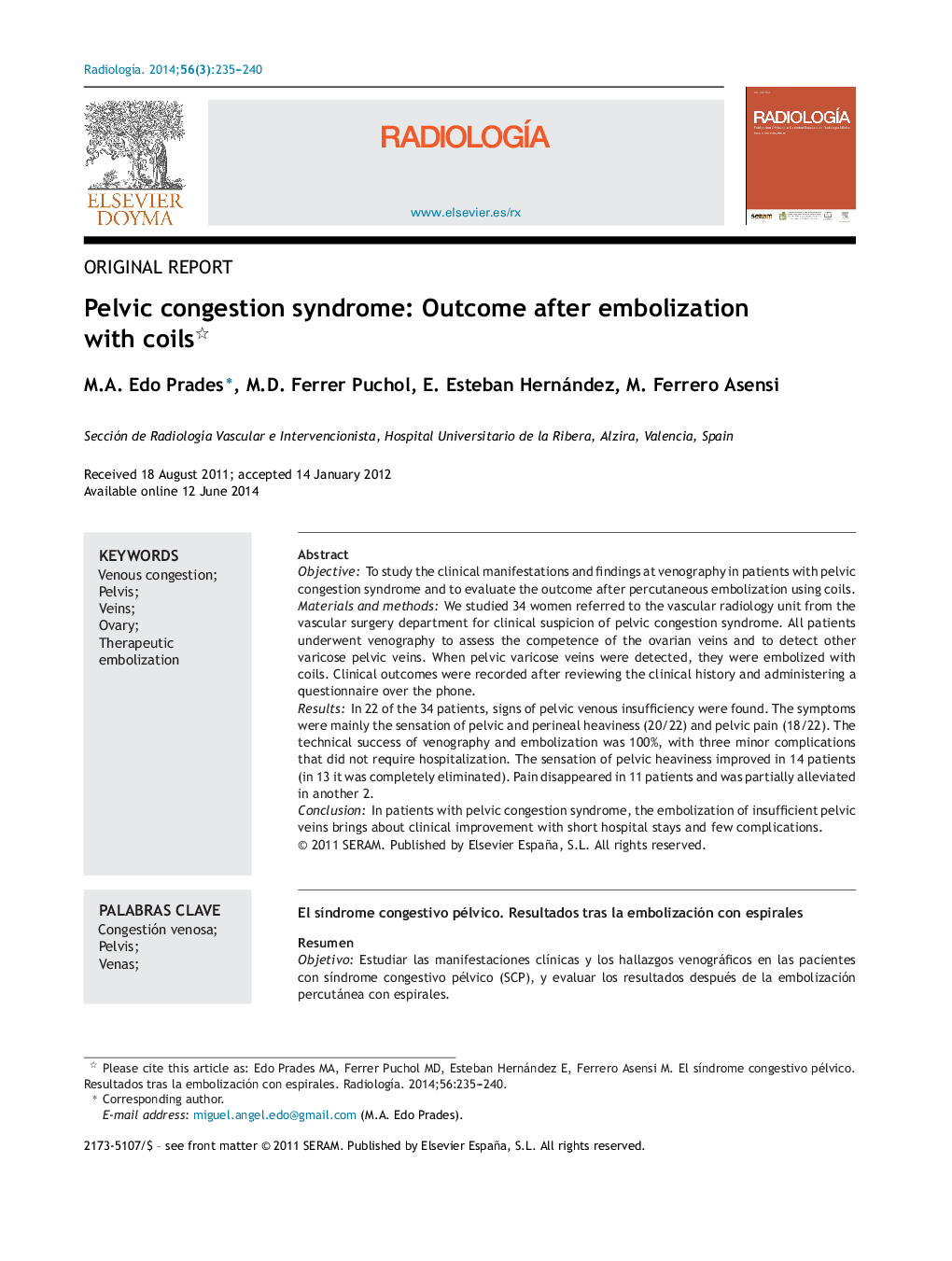 Pelvic congestion syndrome: Outcome after embolization with coils 