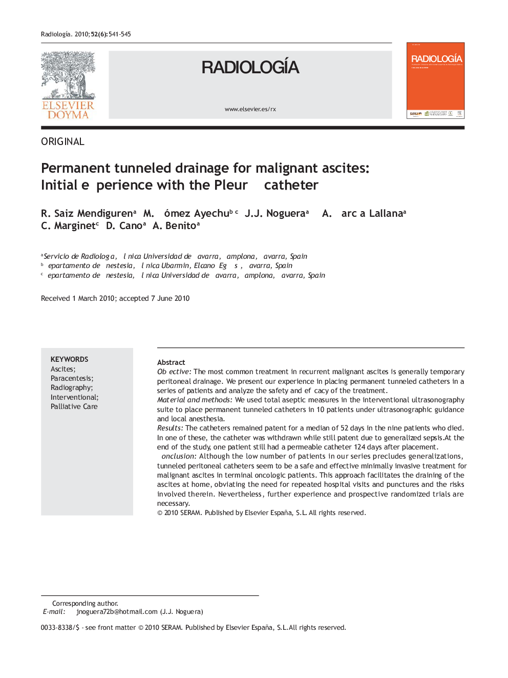 Permanent tunneled drainage for malignant ascites: Initial experience with the PleurX® catheter