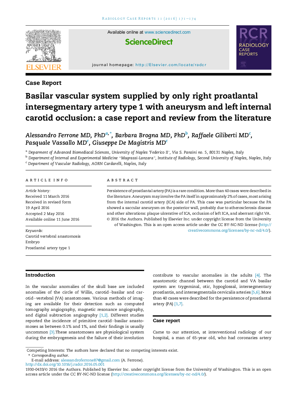 سیستم عروقی بازیلر عرضه شده توسط تنها نوع یک عروق intersegmentary proatlantal راست با آنوریسم و انسداد کاروتید داخلی چپ: گزارش موردی و مرور ادبیات