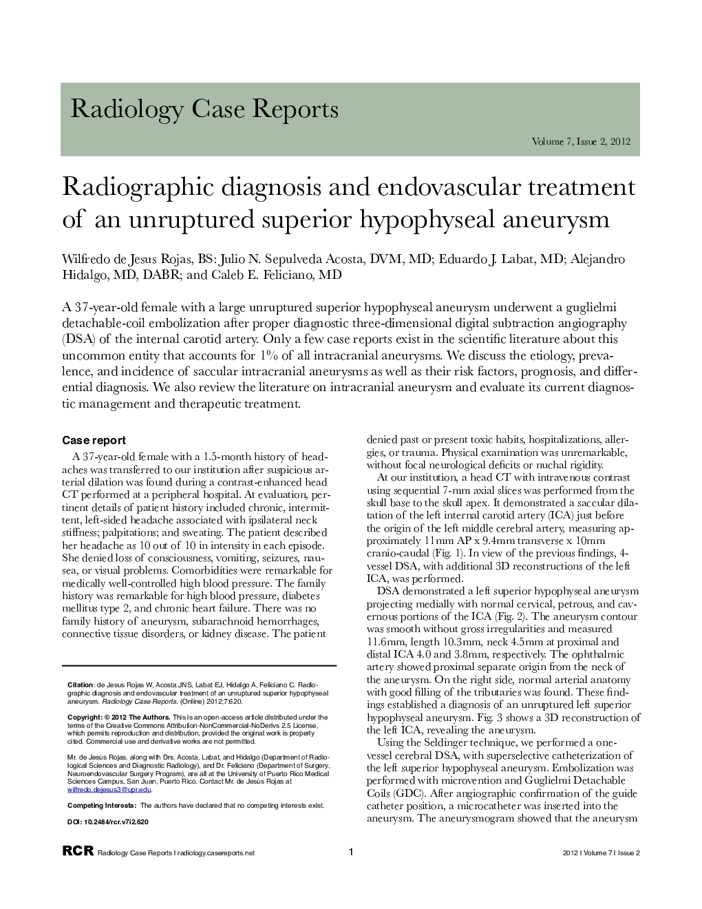 Radiographic diagnosis and endovascular treatment of an unruptured superior hypophyseal aneurysm