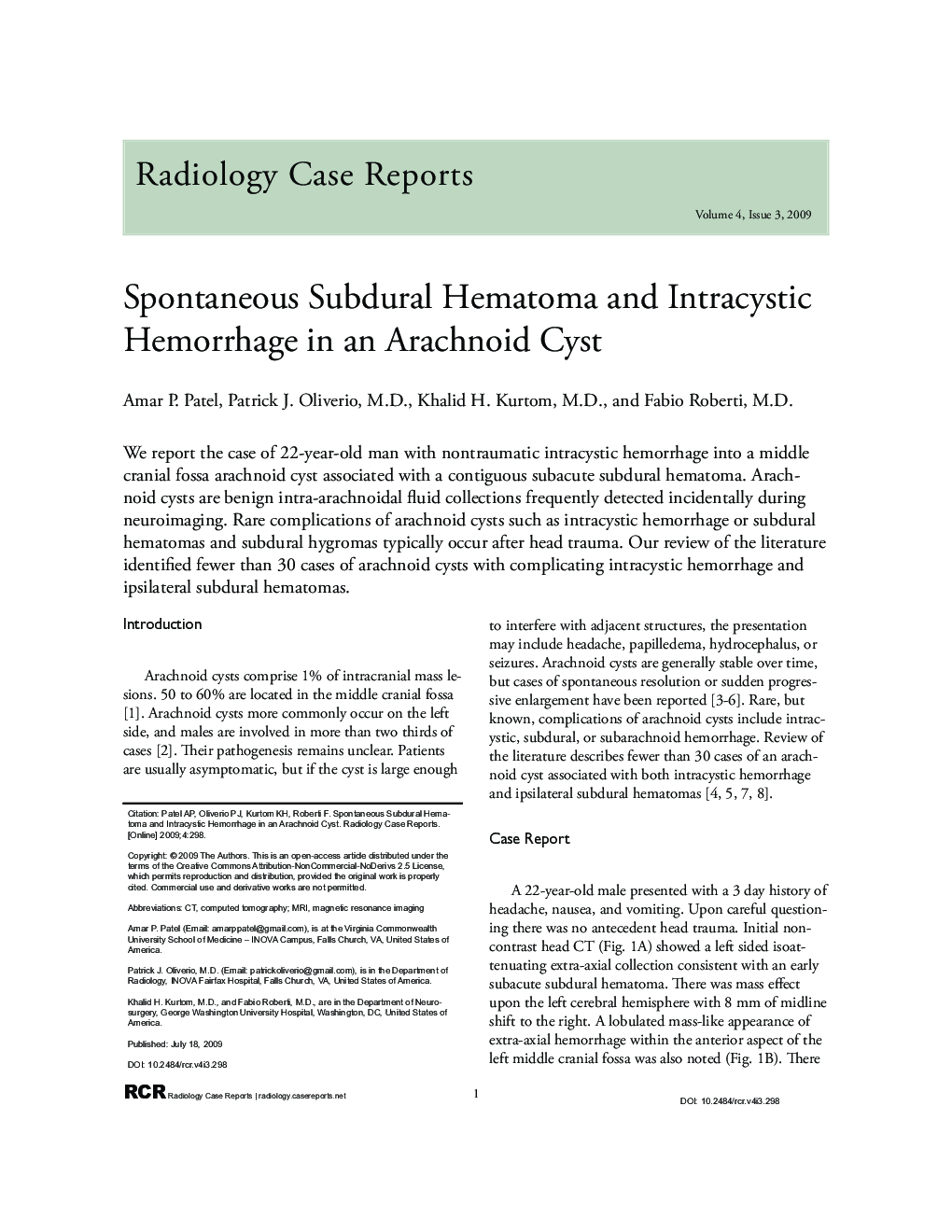 Spontaneous Subdural Hematoma and Intracystic Hemorrhage in an Arachnoid Cyst