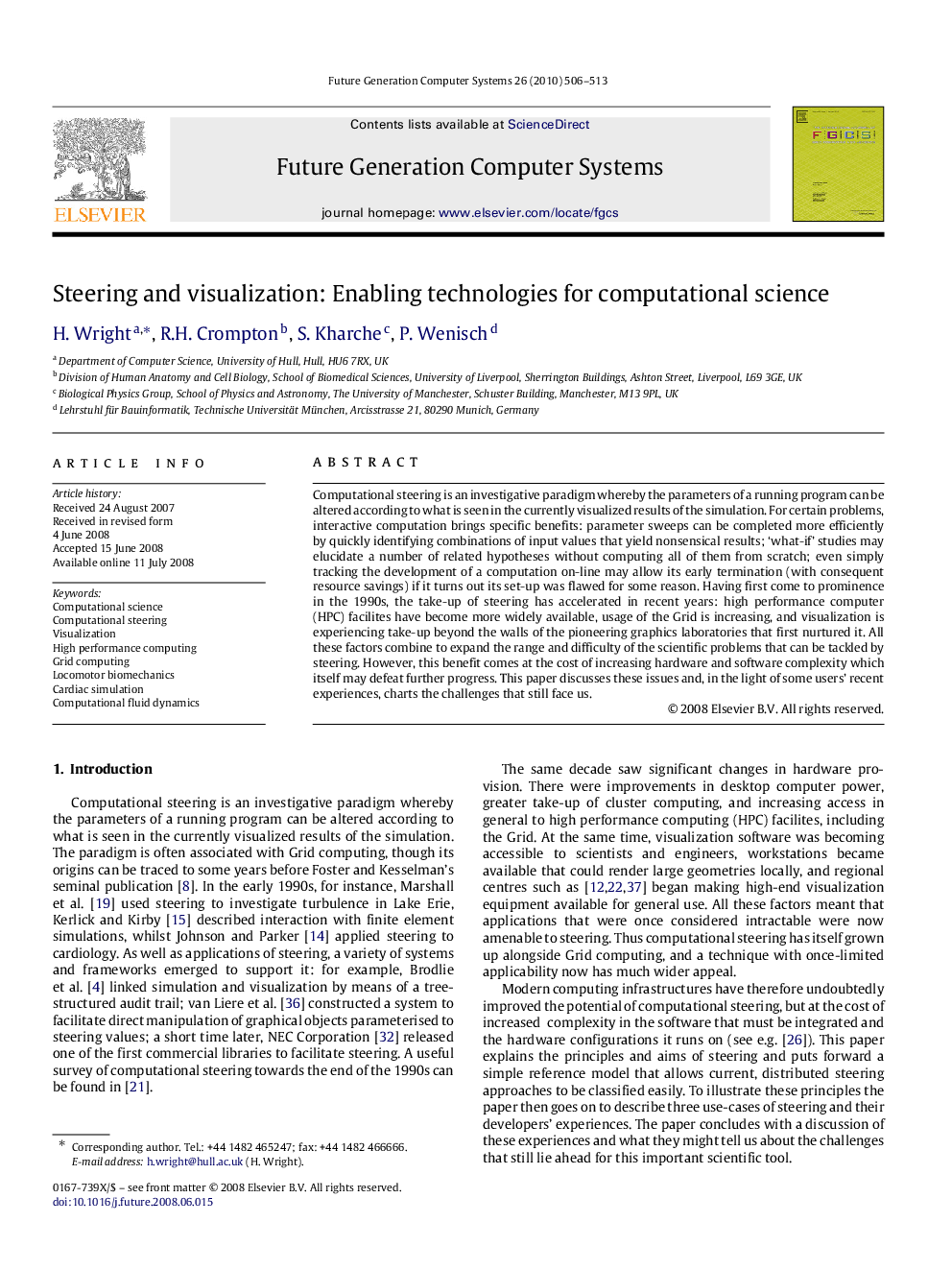 Steering and visualization: Enabling technologies for computational science