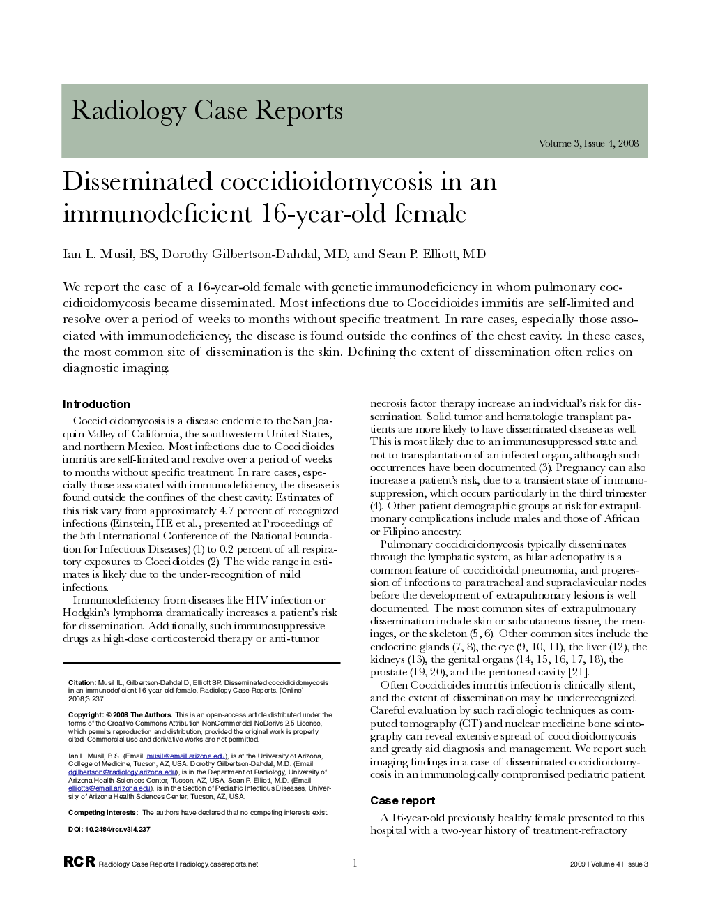 Disseminated coccidioidomycosis in an immunodeficient 16-year-old female