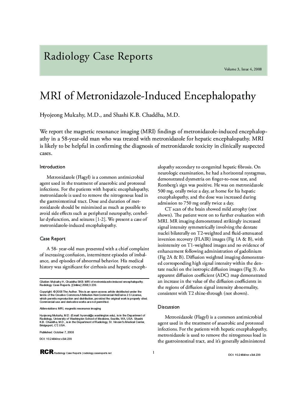 MRI of Metronidazole-Induced Encephalopathy