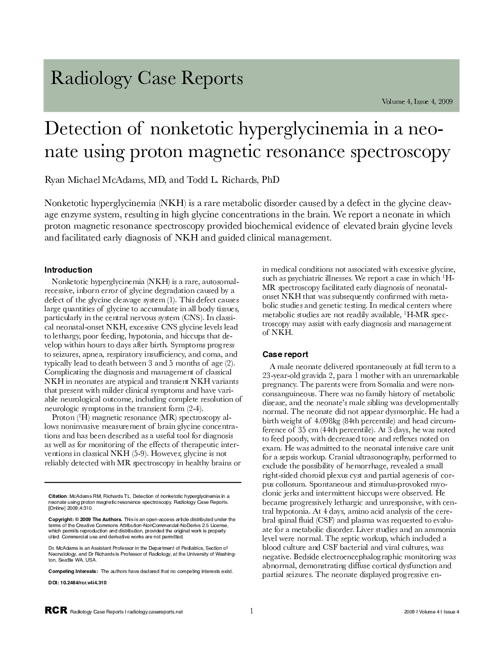 Detection of nonketotic hyperglycinemia in a neonate using proton magnetic resonance spectroscopy