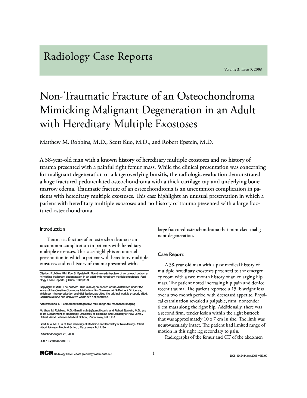 Non-Traumatic Fracture of an Osteochondroma Mimicking Malignant Degeneration in an Adult with Hereditary Multiple Exostoses